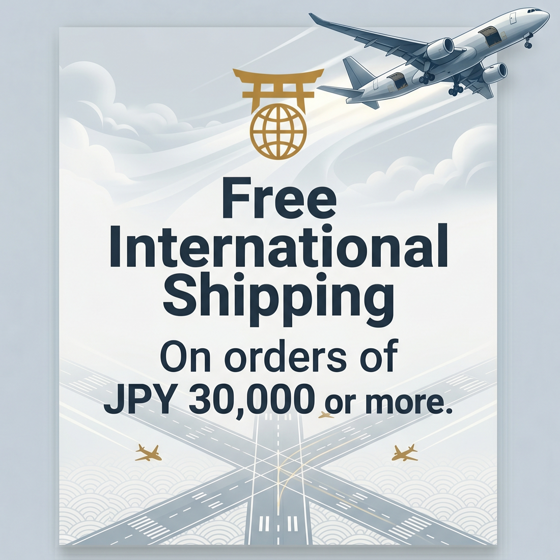 【重要】國際運費優惠通知（滿 JPY 30,000 免運）✈️